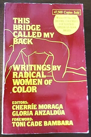 Bild des Verkufers fr This Bridge Called My Back: Writings by Radical Women of Color zum Verkauf von Gargoyle Books, IOBA