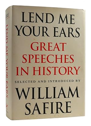 Seller image for LEND ME YOUR EARS : Great Speeches in History for sale by Rare Book Cellar