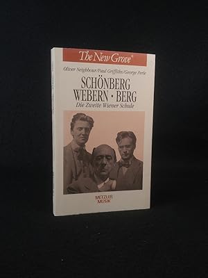 Bild des Verkufers fr Schnberg, Webern, Berg die zweite Wiener Schule zum Verkauf von ANTIQUARIAT Franke BRUDDENBOOKS