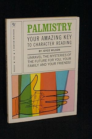 Palmistry: Your Amazing Key to Character Reading (A Bantam Minibook)