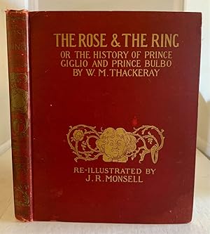 Seller image for The Rose & The Ring Or the History of Prince Giglio & Prince Bulbo for sale by S. Howlett-West Books (Member ABAA)