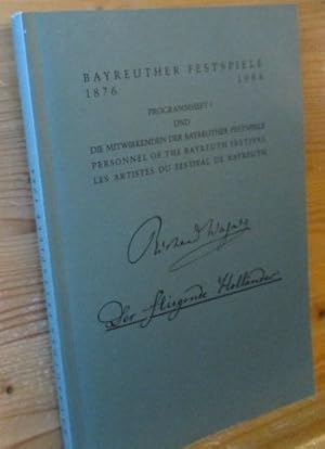 Programmheft I Der fliegende Holländer Bayreuther Festspiele 1984 Bayreuther Festspiele 1876-1984