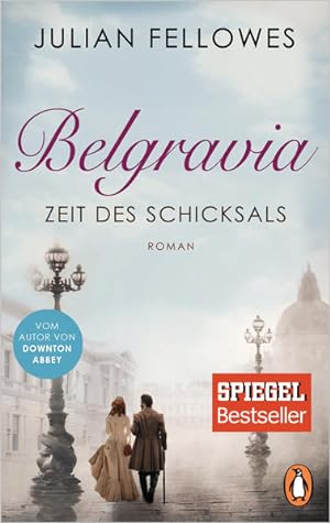 Seller image for Belgravia. Zeit des Schicksals: Roman for sale by Gerald Wollermann