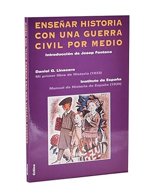 Imagen del vendedor de ENSEAR HISTORIA CON UNA GUERRA CIVIL POR MEDIO: MI PRIMER LIBRO DE HISTORIA (1933) / MANUAL DE HISTORIA DE ESPAA (1939) a la venta por Librera Monogatari