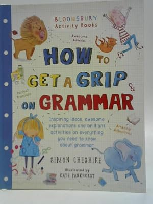 Bild des Verkufers fr How to Get a Grip on Grammar zum Verkauf von World of Rare Books