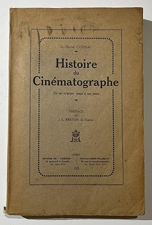 Histoire du Cinematographe de ses origines jusq'a nos jours.