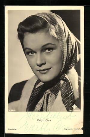 Ansichtskarte Schauspielerin Edith Oss mit einem Kopftuch, Autograph