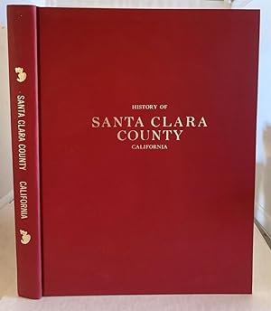Image du vendeur pour History of Santa Clara County California mis en vente par S. Howlett-West Books (Member ABAA)