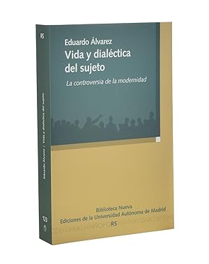 Image du vendeur pour VIDA Y DIALCTICA DEL SUJETO. LA CONTROVERSIA DE LA MODERNIDAD mis en vente par Librera Monogatari