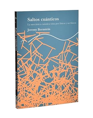 Imagen del vendedor de SALTOS CUNTICOS. LA MECNICA CUNTICA VISTA POR FSICOS Y NO FSICOS a la venta por Librera Monogatari