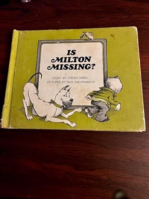 Seller image for Is Milton Missing?: Story for sale by Alicesrestraunt