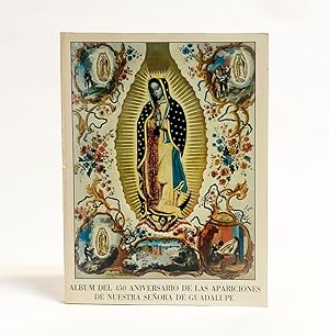 Imagen del vendedor de Album Del 450 Aniversario De Las Apariciones De Nuestra Senora De Guadalupe a la venta por Exquisite Corpse Booksellers