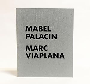 Imagen del vendedor de Mabel Palacin / Marc Viaplana a la venta por Exquisite Corpse Booksellers