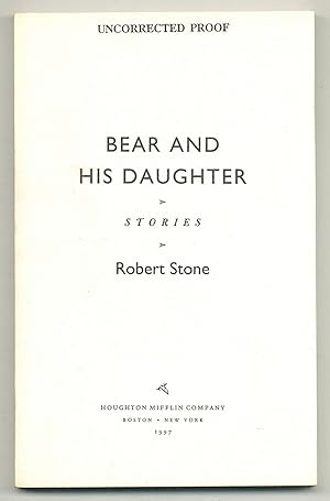 Bild des Verkufers fr Bear and His Daughter: Stories zum Verkauf von Between the Covers-Rare Books, Inc. ABAA