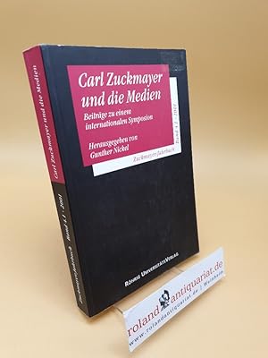 Carl Zuckmayer und die Medien ; Beiträge zu einem internationalen Symposion ; Teil 1 ; Band 4.1
