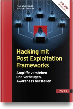 Immagine del venditore per Hacking mit Post Exploitation Frameworks venduto da Rheinberg-Buch Andreas Meier eK