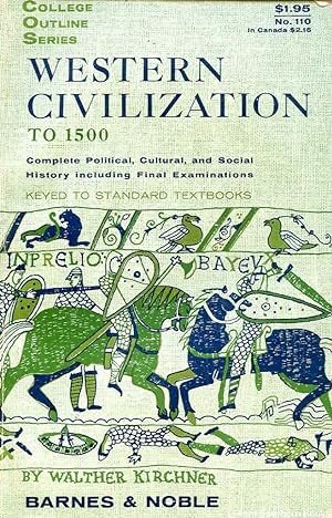 Western Civilization to 1500: Complete Political, Cultural and Social History Including Final Exa...