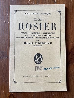 Seller image for Le rosier for sale by Librairie des Possibles