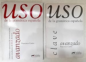 Uso de la Gramática Española. Un Libro de Referencia y Práctica Para Estudiantes de E.L.E. de Niv...