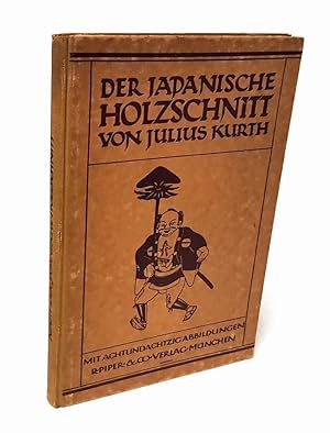 Seller image for Der japanische Holzschnitt. Ein Abriss seiner Geschichte. Mit achtundachtzig Abbildungen und drei Signaturentafeln. Dritte durchgesehene Auflage. for sale by Antiquariat Dennis R. Plummer