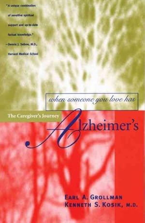 Bild des Verkufers fr When Someone You Love Has Alzheimer's : The Caregiver's Journey zum Verkauf von GreatBookPricesUK