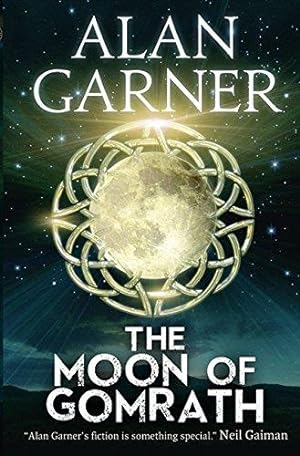 Seller image for Moon of Gomrath: A compelling magical fantasy adventure, the sequel to The Weirdstone of Brisingamen for sale by WeBuyBooks