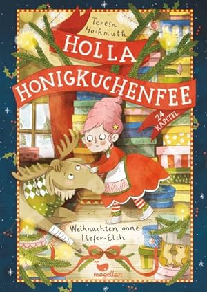Seller image for Holla Honigkuchenfee - Weihnachten ohne Liefer-Elch for sale by Wegmann1855
