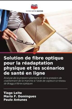 Image du vendeur pour Solution de fibre optique pour la radaptation physique et les scnarios de sant en ligne mis en vente par BuchWeltWeit Ludwig Meier e.K.