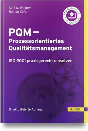 Immagine del venditore per PQM - Prozessorientiertes Qualittsmanagement venduto da BuchWeltWeit Ludwig Meier e.K.