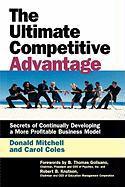 Seller image for Ultimate Competitive Advantage: Secrets of Continuosly Developing a More Profitable Business Model for sale by moluna