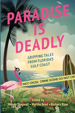 Seller image for Paradise is Deadly Gripping Tales from Florida's Gulf Coast for sale by Smartbuy