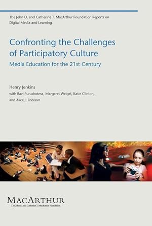 Seller image for Confronting the Challenges of Participatory Culture: Media Education for the 21st Century for sale by moluna