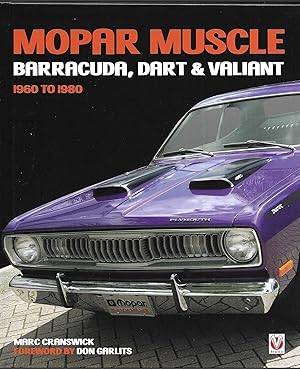 Imagen del vendedor de MOPAR Muscle: Barracuda, Dart and Valiant 1960 to 1980 a la venta por Allen Williams Books