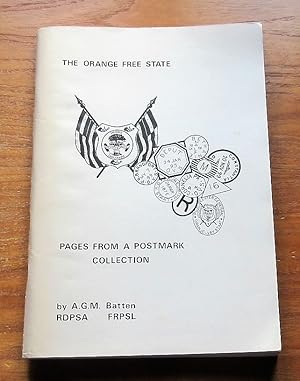 The Orange Free State: Pages from a Postmark Collection.