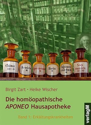 Imagen del vendedor de Die homopathische APONEO Hausapotheke: Erkltungskrankheiten a la venta por Studibuch