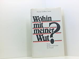 Seller image for Wohin mit meiner Wut? - Neue Beziehungsmuster fr Frauen - bk1290 for sale by Book Broker