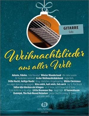 Bild des Verkufers fr Weihnachtslieder aus aller Welt - Gitarre solo zum Verkauf von Smartbuy