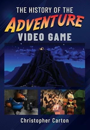 Seller image for History of the Adventure Video Game for sale by GreatBookPrices