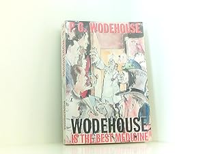 Seller image for Wodehouse Is the Best Medicine for sale by Book Broker