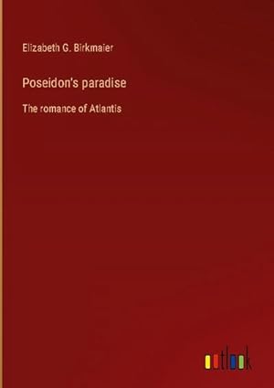 Image du vendeur pour Poseidon's paradise mis en vente par BuchWeltWeit Ludwig Meier e.K.