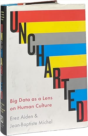 Seller image for Uncharted; Big Data as a Lens on Human Culture for sale by Carpetbagger Books