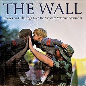 The Wall Images and Offerings from the Vietnam Veterans Memorial