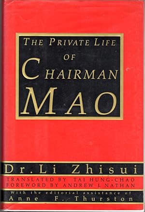 Bild des Verkufers fr The Private Life of Chairman Mao zum Verkauf von Clausen Books, RMABA