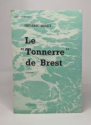 Seller image for Le "tonnerre" de brest for sale by crealivres