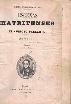 Seller image for ESCENAS MATRITENSES. Junto con Walter Scott. QUENTIN DURWARD  EL ESCOCES EN LA CORTE DE LUIS XI. for sale by Librera Torren de Rueda