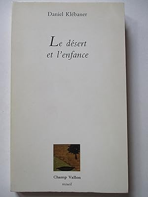 Le désert de l'enfance