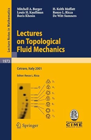 Image du vendeur pour Lectures on Topological Fluid Mechanics mis en vente par BuchWeltWeit Ludwig Meier e.K.