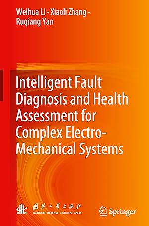 Seller image for Intelligent Fault Diagnosis and Health Assessment for Complex Electro-Mechanical Systems for sale by moluna