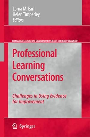 Seller image for Professional Learning Conversations: Challenges in Using Evidence for Improvement for sale by BuchWeltWeit Ludwig Meier e.K.