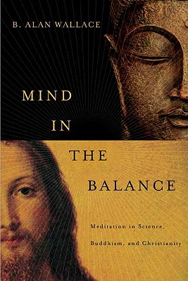 Image du vendeur pour Mind in the Balance: Meditation in Science, Buddhism, & Christianity (Hardback or Cased Book) mis en vente par BargainBookStores